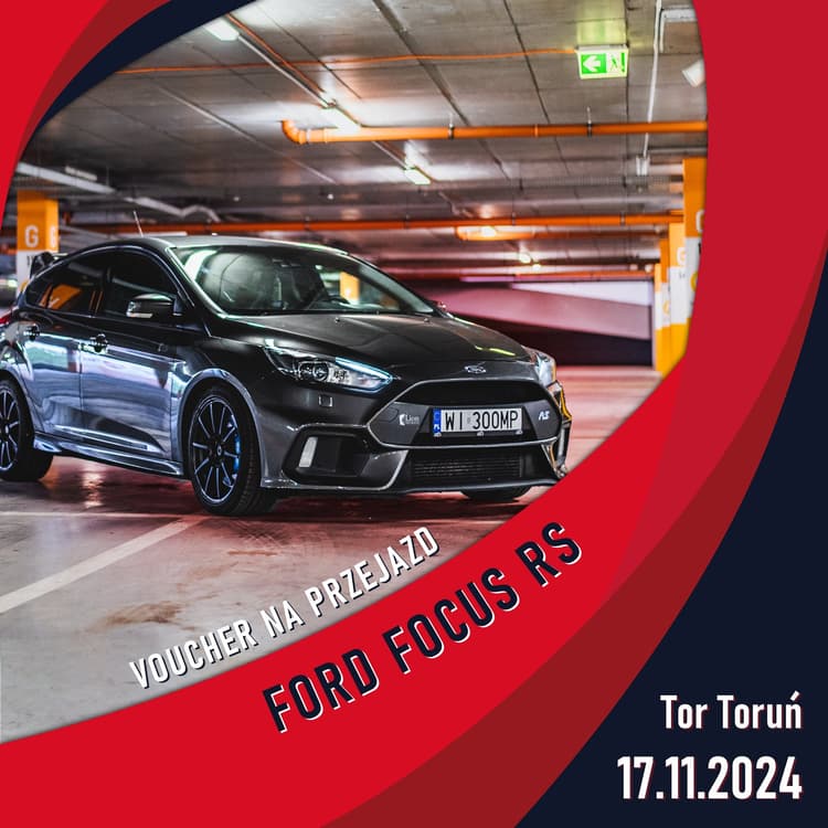 VOUCHER NA PRZEJAZD: Ford Focus RS